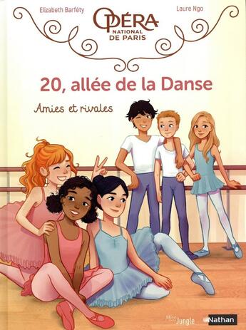 Couverture du livre « 20, allée de la danse Tome 1 : amies et rivales » de Elizabeth Barféty et Laure Ngo aux éditions Jungle