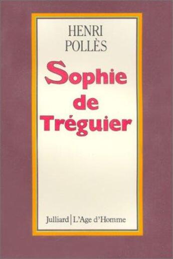 Couverture du livre « Sophie De Treguier » de Henri Polles aux éditions L'age D'homme