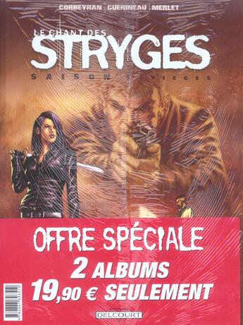 Couverture du livre « Le chant des stryges - saison 1 : Tome 1 et Tome 2 » de Eric Corbeyran et Richard Guerineau aux éditions Delcourt