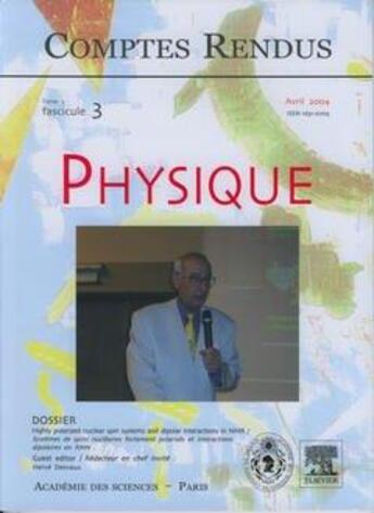 Couverture du livre « Comptes rendus academie des sciences, physique, t.5, fascicule 3, avril 2004 : highly polazired nuclea » de  aux éditions Elsevier