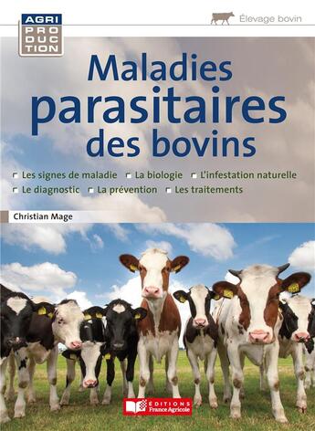 Couverture du livre « Maladies parasitaires des bovins » de Christian Mage aux éditions France Agricole