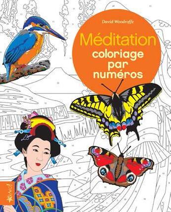 Couverture du livre « Coloriage par numéros : méditation ; coloriage par numéro » de David Woodroffe aux éditions Bravo