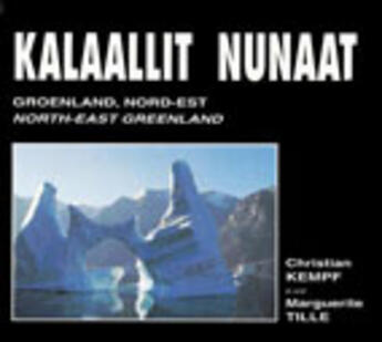 Couverture du livre « Kalallit nunaat » de Christian Kempf et M Tille aux éditions L'escargot Savant