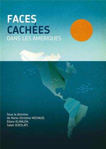 Couverture du livre « Des faces cachées dans les Amériques » de  aux éditions Borrego