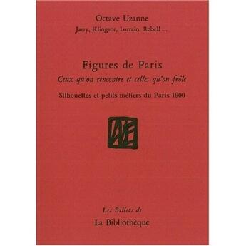 Couverture du livre « Figures de Paris » de  aux éditions La Bibliotheque