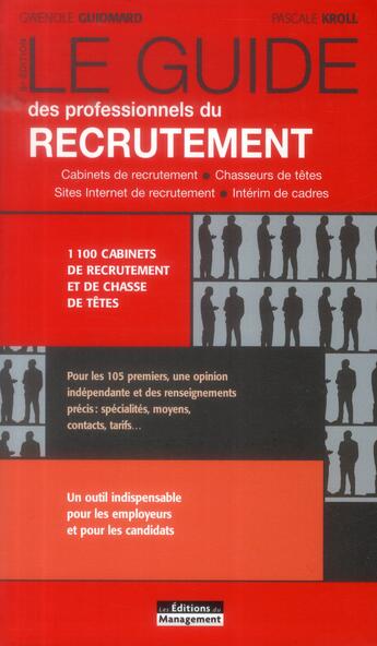 Couverture du livre « Le guide des professionnels du recrutement (8e édition) » de Pascale Kroll et Gwenole Guiomard aux éditions Management