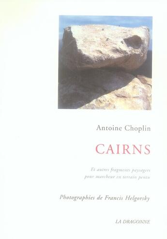 Couverture du livre « Cairns » de Antoine Choplin aux éditions La Dragonne