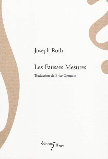 Couverture du livre « Les fausses mesures » de Joseph Roth aux éditions Sillage