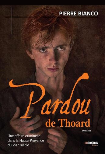 Couverture du livre « Pardou de Thoard » de Pierre Bianco aux éditions Jean-marie Desbois - Geneprove