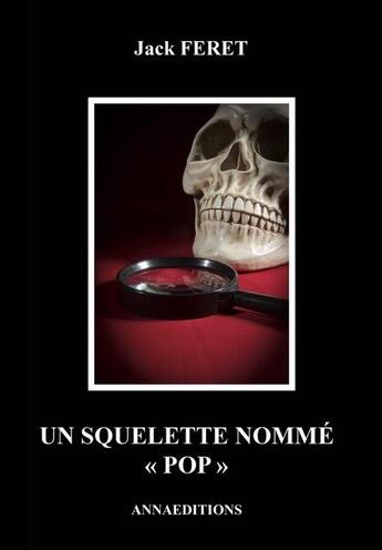 Couverture du livre « Un squelette nommé 