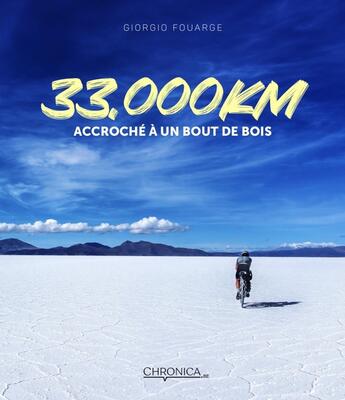 Couverture du livre « 33.000 Km » de Giorgio Fouarge aux éditions Chronica