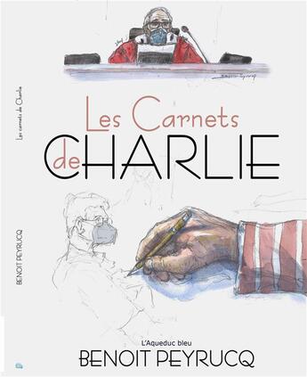 Couverture du livre « Les carnets de charlie » de Peyrucq Benoit aux éditions L'aqueduc Bleu