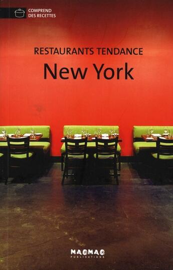 Couverture du livre « New-York ; restaurants tendances » de  aux éditions Mao-mao