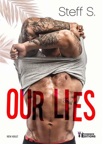 Couverture du livre « Our lies » de Steff S. aux éditions Evidence Editions