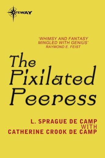 Couverture du livre « The Pixilated Peeress » de Crook De Camp Catherine aux éditions Orion Digital