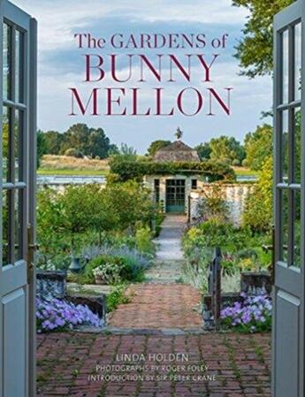 Couverture du livre « The gardens of bunny mellon » de Holden Linda Jane aux éditions Thames & Hudson