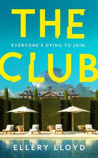 Couverture du livre « THE CLUB » de Ellery Lloyd aux éditions Mantle