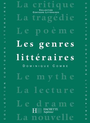 Couverture du livre « Les genres litteraires » de Vercier/Combe aux éditions Hachette Education