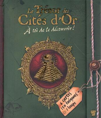 Couverture du livre « Le trésor des cités d'or » de Dugas et Honore et Delaine aux éditions Deux Coqs D'or