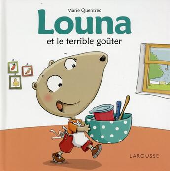 Couverture du livre « Louna et le terrible goûter » de Marie Quentrec aux éditions Larousse