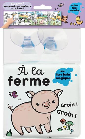 Couverture du livre « Mon livre bain magique - a la ferme » de Chen Belinda aux éditions Larousse