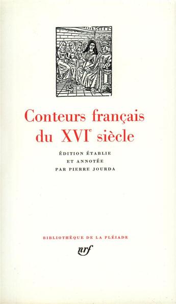 Couverture du livre « Conteurs français du XVI? siècle » de Collectifs aux éditions Gallimard