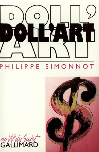 Couverture du livre « Doll'art » de Philippe Simonnot aux éditions Gallimard