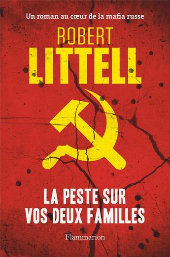 Couverture du livre « La peste sur vos deux familles » de Robert Littell aux éditions Flammarion