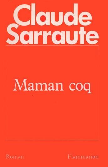 Couverture du livre « Maman coq » de Claude Sarraute aux éditions Flammarion