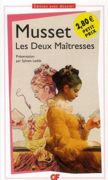 Couverture du livre « Les deux maîtresses » de Alfred De Musset aux éditions Flammarion