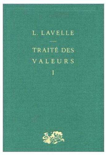 Couverture du livre « Traité des valeurs t.1 » de Louis Lavelle aux éditions Puf