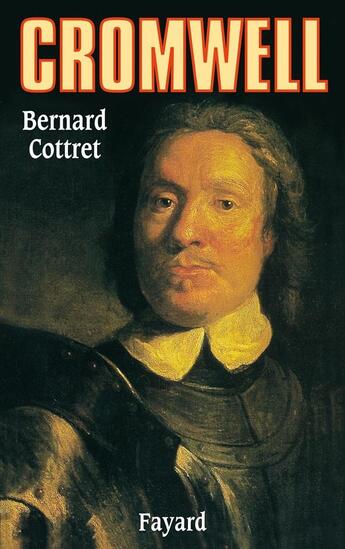 Couverture du livre « Cromwell » de Bernard Cottret aux éditions Fayard