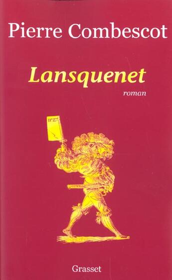 Couverture du livre « Lansquenet » de Pierre Combescot aux éditions Grasset