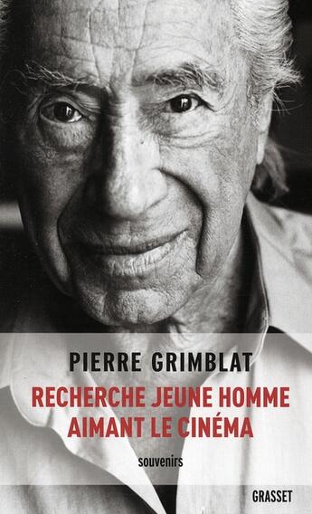 Couverture du livre « Recherche jeune homme aimant le cinéma » de Pierre Grimblat aux éditions Grasset Et Fasquelle