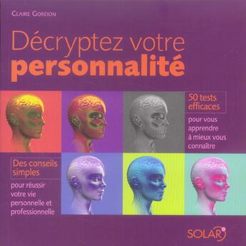 Couverture du livre « Decrypter Votre Personnalite » de Claire Gordon aux éditions Solar