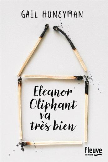 Couverture du livre « Eleanor Oliphant va très bien » de Honeyman Gail aux éditions Fleuve Editions