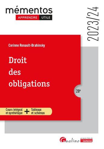 Couverture du livre « Droit des obligations : Cours intégral et synthétique + tableaux et schémas (édition 2023/2024) » de Corinne Renault-Brahinsky aux éditions Gualino