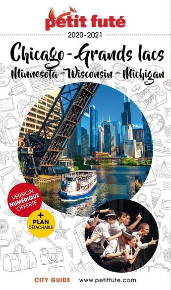 Couverture du livre « Chicago, Grands Lacs, Minnesota, Wisconsin, Michigan (édition 2020/2021) » de Collectif Petit Fute aux éditions Le Petit Fute