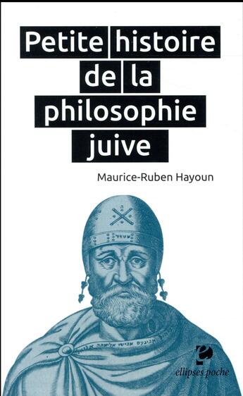 Couverture du livre « Petite histoire de la philosophie juive » de Hayoun aux éditions Ellipses