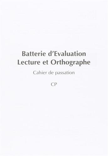 Couverture du livre « BELO ; batterie d'évaluation de lecture et d'orthographe ; cahier passation ; CP » de Florence George et Catherine Pech-Georgel aux éditions Solal