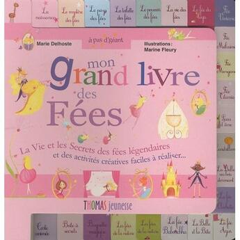 Couverture du livre « Mon grand livre des fées » de Delhoste/Fleury aux éditions Thomas Jeunesse