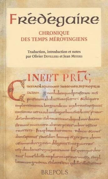 Couverture du livre « Chronique des temps mérovingiens » de Fredegaire aux éditions Brepols