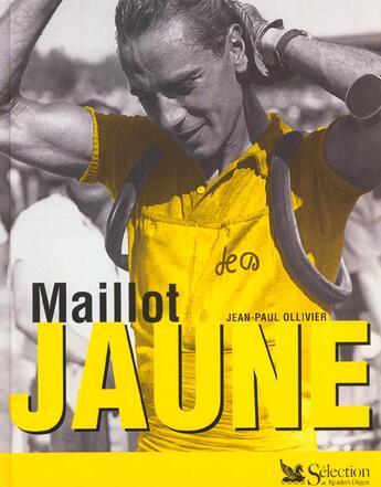 Couverture du livre « Maillot jaune » de Jean-Paul Ollivier aux éditions Selection Du Reader's Digest