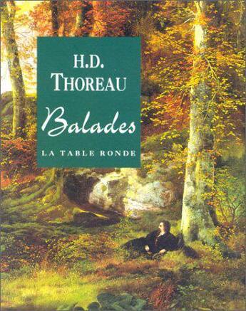 Couverture du livre « Balades » de Thoreau Henry David aux éditions Table Ronde