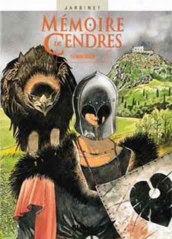 Couverture du livre « Mémoire de cendres Tome 6 ; Montségur » de Philippe Jarbinet aux éditions Glenat