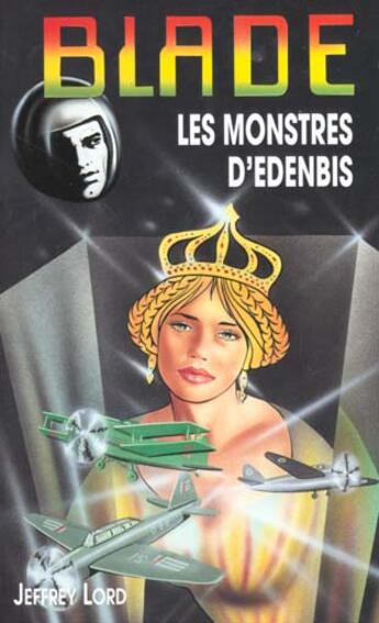 Couverture du livre « Blade t.137 ; les monstres d'Edenbis » de Lord-J aux éditions Vauvenargues