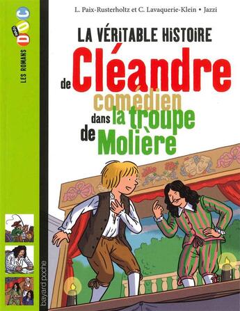 Couverture du livre « Cléandre, jeune comédien de la troupe de Molière » de  aux éditions Bayard Jeunesse