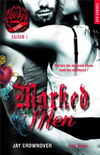 Couverture du livre « Marked men Tome 3 : Rome » de Jay Crownover aux éditions Hugo Roman