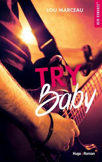 Couverture du livre « Try baby » de Lou Marceau aux éditions Hugo Roman