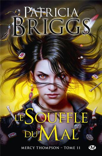 Couverture du livre « Mercy Thompson Tome 11 : le souffle du mal » de Patricia Briggs aux éditions Milady